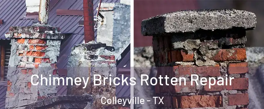  Chimney Bricks Rotten Repair Colleyville - TX
