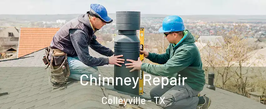  Chimney Repair Colleyville - TX