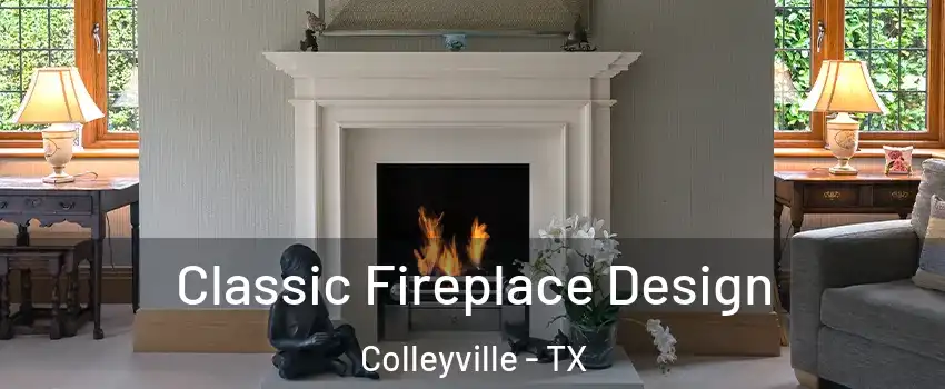  Classic Fireplace Design Colleyville - TX