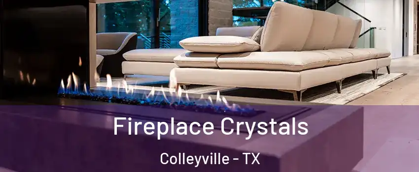  Fireplace Crystals Colleyville - TX