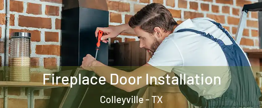  Fireplace Door Installation Colleyville - TX
