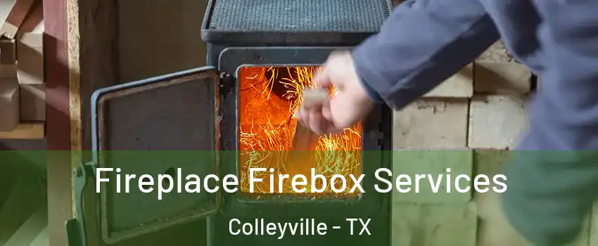  Fireplace Firebox Services Colleyville - TX