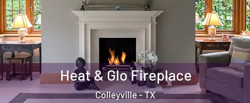 Heat & Glo Fireplace Colleyville - TX