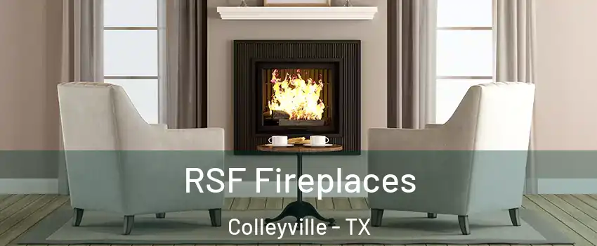 RSF Fireplaces Colleyville - TX