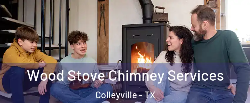  Wood Stove Chimney Services Colleyville - TX